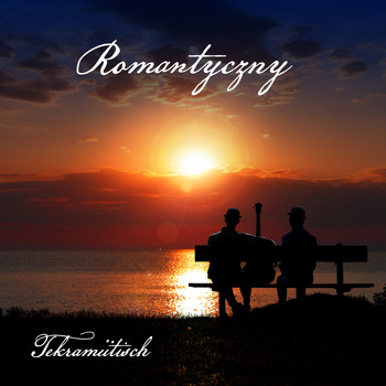 Tekramütisch / - Romantyczny