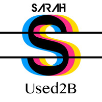 Sarah - Used2b