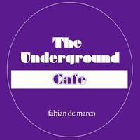 Fabian De Marco / - The Underground Cafe