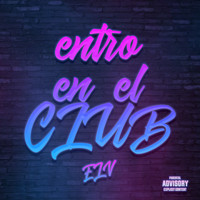 ELV & Apolo Beats - Entro en el Club (Explicit)