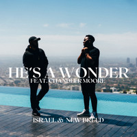 ISRAEL & NEW BREED - He's a Wonder (Studio Single)