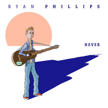 Ryan Phillips - Never (Explicit)