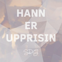 SDG - Hann Er Upprisin