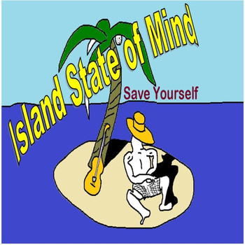 Save Yourself - Island State of Mind