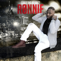 Ronnie - Could This Be Love