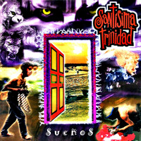 Santisima Trinidad - Sueños (Remastered)