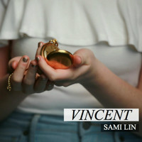 Sami Lin - Vincent