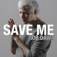 Rob Dawe - Save Me