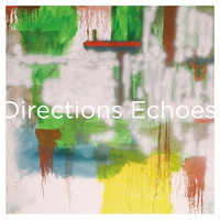 Directions - Echoes (Continental Drift Version)