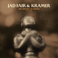 Jad Fair & Kramer - I Won’t Eat Til You Come Back to Me