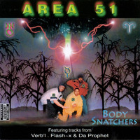 Area 51 - Body Snatchers (Explicit)