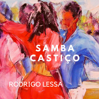 Rodrigo Lessa - Samba Castiço