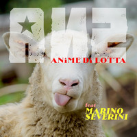 Anz - Anime Di Lotta (feat. Marino Severini)