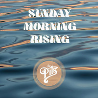 The Pits - Sunday Morning Rising