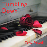 Tony Powell - Tumbling Down