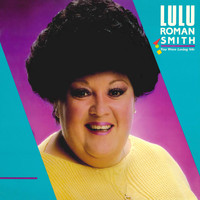 Lulu Roman - You Were Loving Me