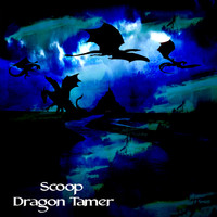 Scoop - Dragon Tamer