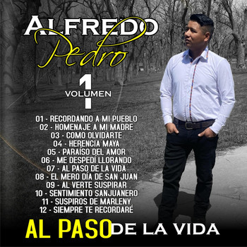 Alfredo Pedro - Al Paso de la Vida, Vol. 1