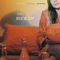 Talker - Suck Up