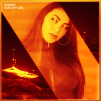 Bombay - Sun City Girl