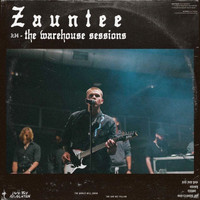 Zauntee - Die For You (the warehouse sessions)