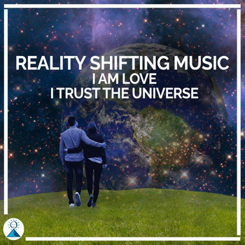 Rising Higher Meditation - Reality Shifting Music: I Am Love I Trust the Universe