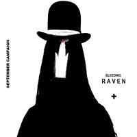 Bleeding Raven - September Campaign