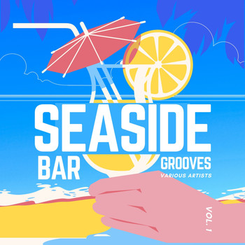Various Artists - Seaside Bar Grooves, Vol. 1