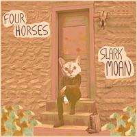 Slark Moan - Four Horses
