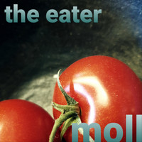 Moll - The Eater