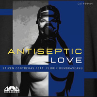 Stiven Contreras - Antiseptic Love (feat. Florin Dumbraveanu)
