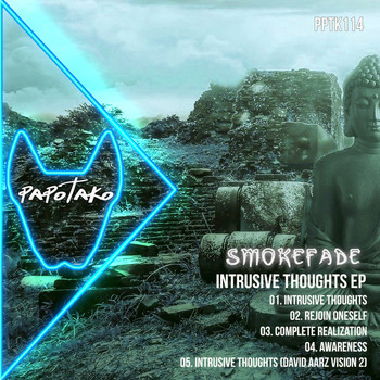 SmokeFade - Intrusive Thoughts Ep