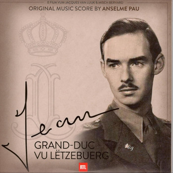 Anselme Pau - Jean Grand-Duc Vu Lëtzebuerg (Original Score)