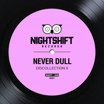 Never Dull - Discollection II