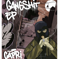 Capri - Gangshit EP