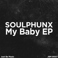 SOULPHUNX - My Baby EP
