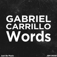 Gabriel Carrillo - Words
