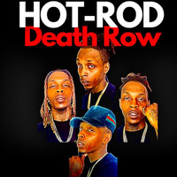 Hot Rod - Death Row (Explicit)