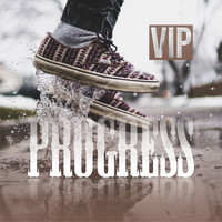 VIP - Progress