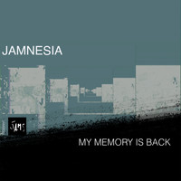 Jamnesia - My Memory Is Back