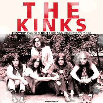 The Kinks - Electric Candlelight (Live 1970)