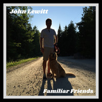 John Lewitt - Familiar Friends