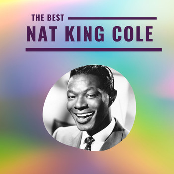 Nat King Cole - Nat King Cole - The Best