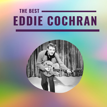 Eddie Cochran - Eddie Cochran - The Best