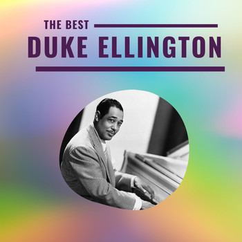 Duke Ellington - Duke Ellington - The Best