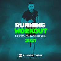 SuperFitness - Running Workout: Training Motivation Music 2021