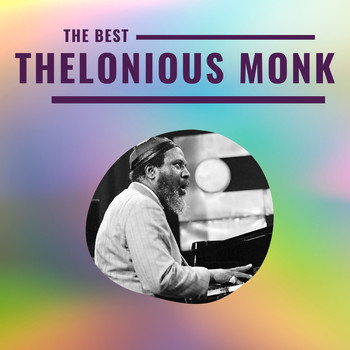 Thelonious Monk - Thelonious Monk - The Best