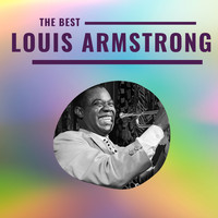 Louis Armstrong - Louis Armstrong - The Best