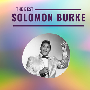 Solomon Burke - Solomon Burke - The Best
