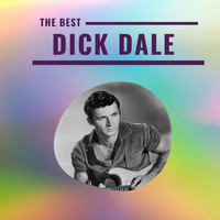 Dick Dale - Dick Dale - The Best
